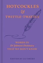 Hotcockles and Twittle-Twattle
