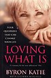 Loving What Is