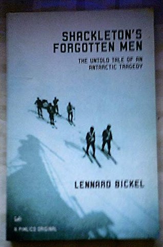 Shackleton's Forgotten Men