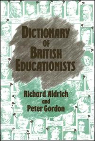 Dictionary of British Educationists