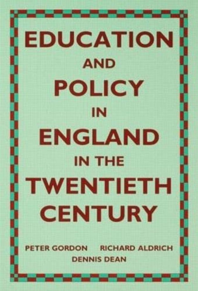 Education and Policy in England in the Twentieth Century