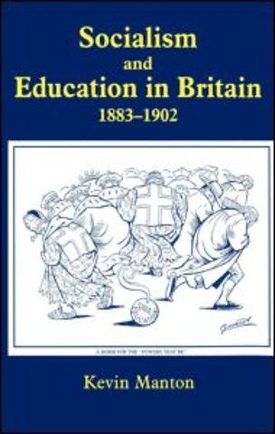 Socialism and Education in Britain 1883-1902