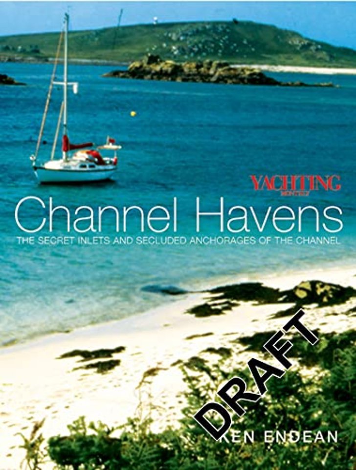 Yachting Monthly's Channel Havens