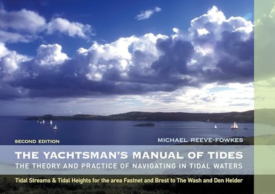The Yachtsman's Manual of Tides