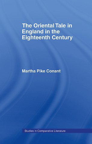 Oriental Tale in England in the Eighteenth Century