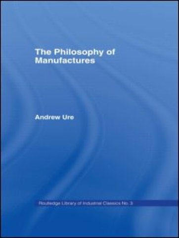 Philosophy of Manufactures