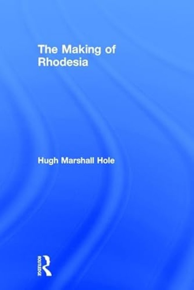 Making of Rhodesia