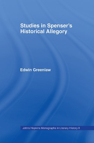 Studies in Spenser's Historical Allegory