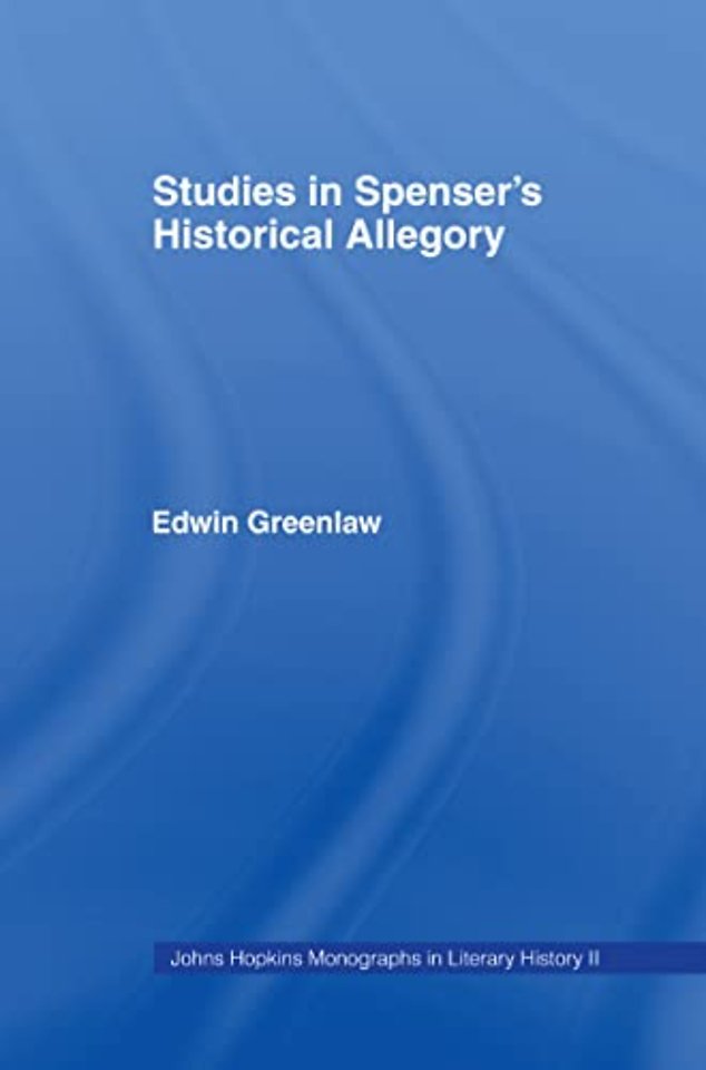 Studies in Spenser's Historical Allegory