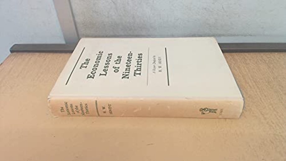 Economic Lessons of the 1930s