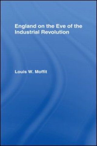 England on the Eve of Industrial Revolution