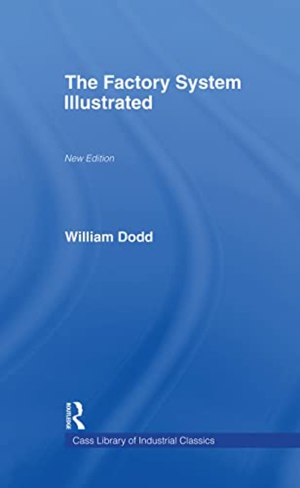 Factory System Illustrated