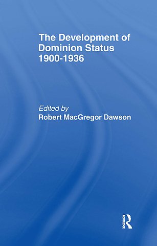 Development of Dominion Status 1900-1936
