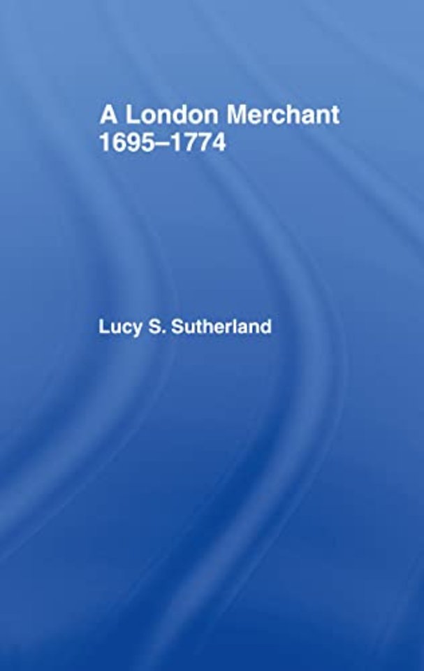London Merchant 1695-1774