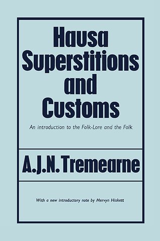 Hausa Superstitions and Customs