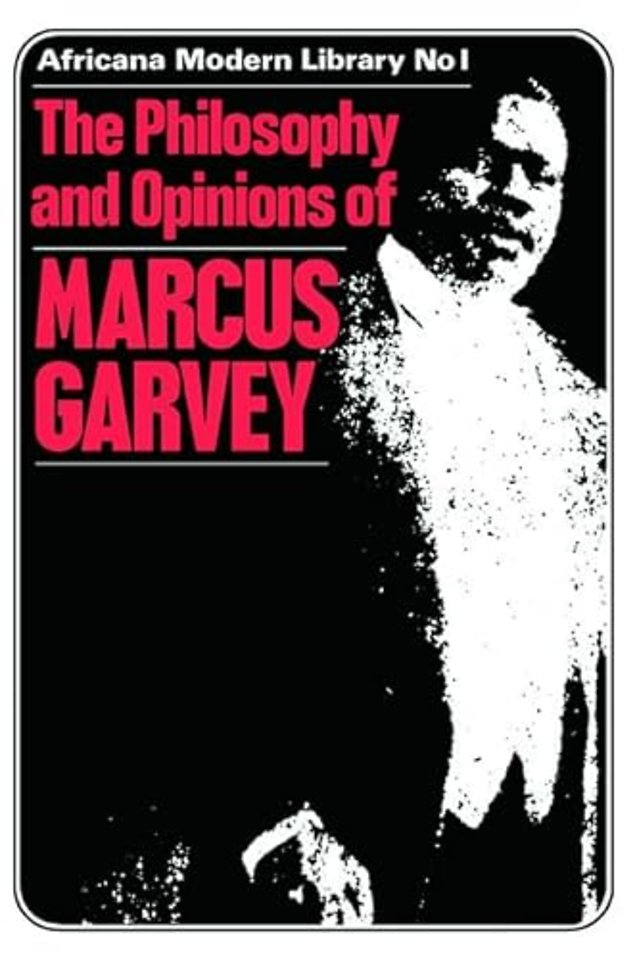 More Philosophy and Opinions of Marcus Garvey