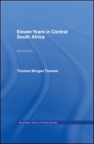Eleven Years in Central South Africa