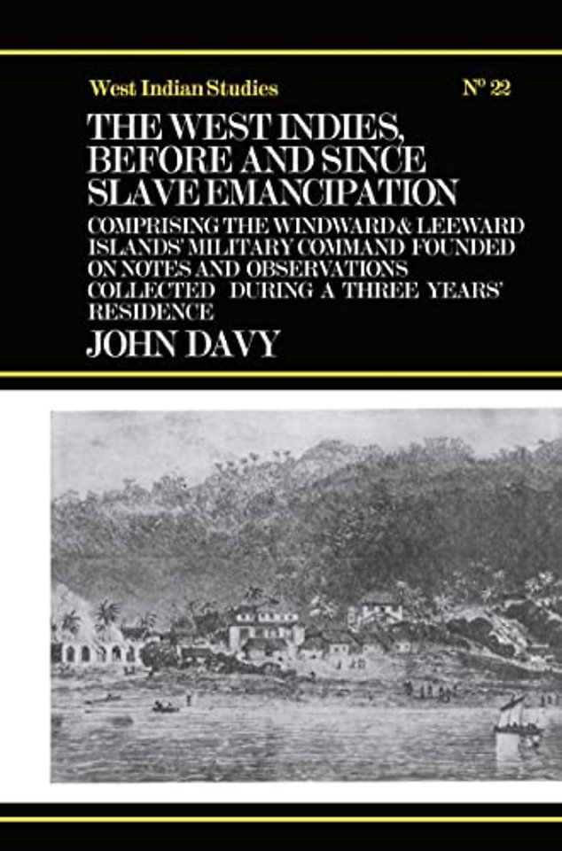 West Indies Before and Since Slave Emancipation