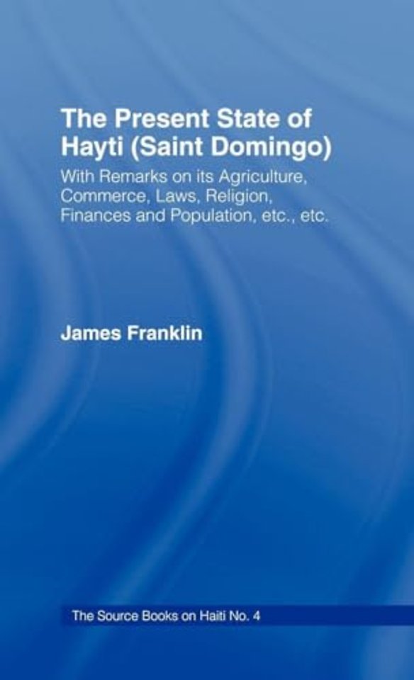 Present State of Haiti (Saint Domingo), 1828