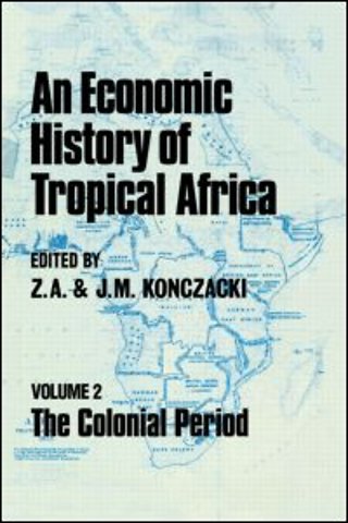 Economic History of Tropical Africa