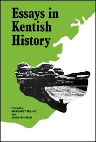 Essays in Kentish History