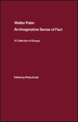 Walter Pater: an Imaginative Sense of Fact