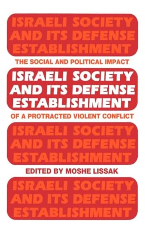 Israeli Society and Its Defense Establishment