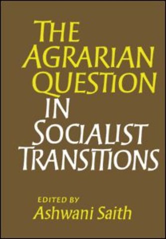 Agrarian Question in Socialist Transitions