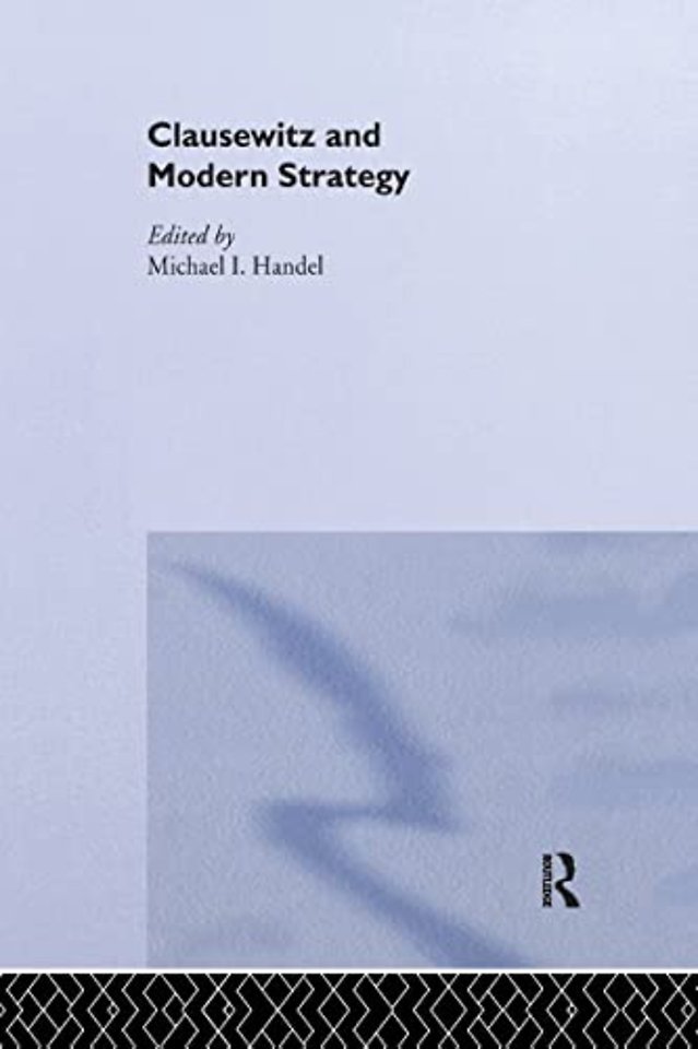 Clausewitz and Modern Strategy