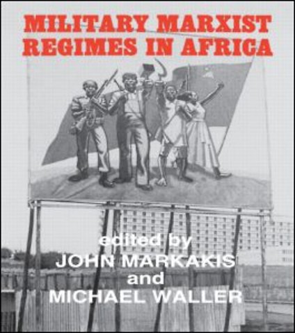 Military Marxist Regimes in Africa