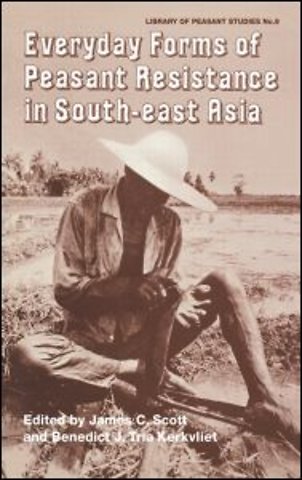 Everyday Forms of Peasant Resistance in South-East Asia