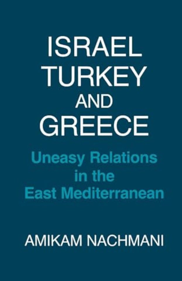 Israel, Turkey and Greece