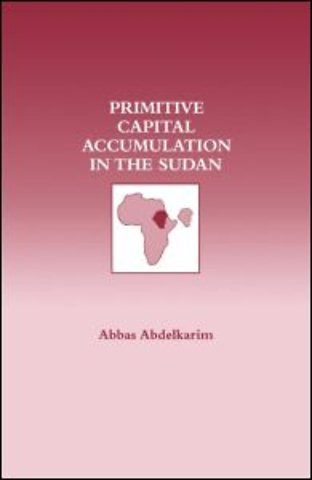 Primitive Capital Accumulation in the Sudan