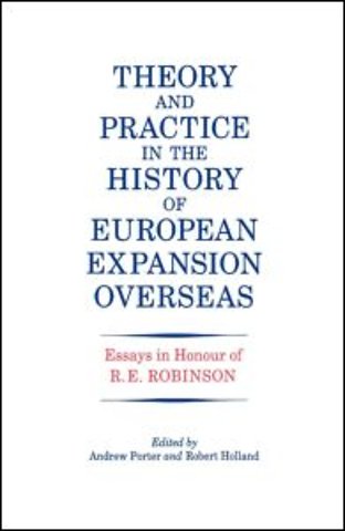 Theory and Practice in the History of European Expansion Overseas