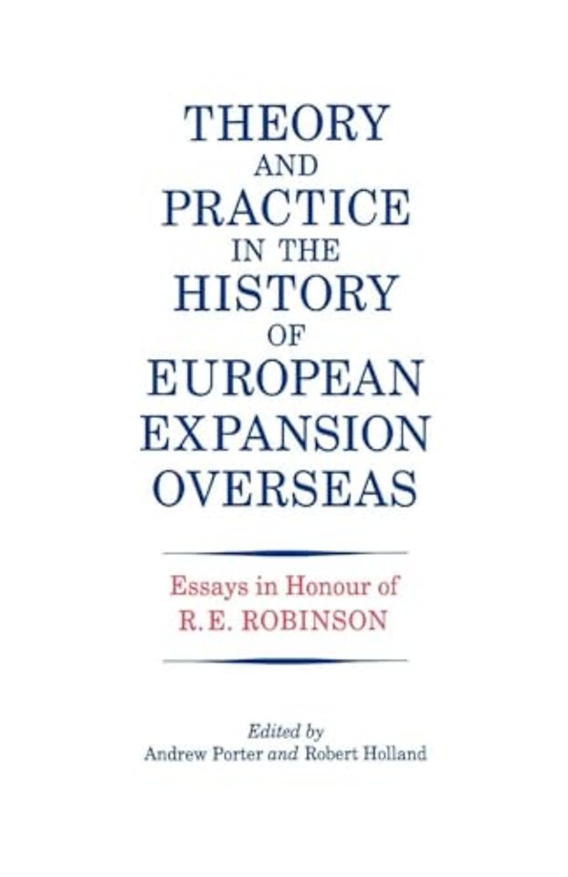 Theory and Practice in the History of European Expansion Overseas