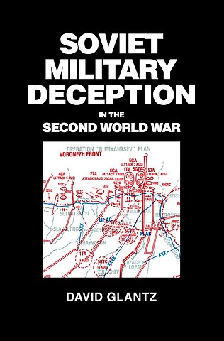 Soviet Military Deception in the Second World War
