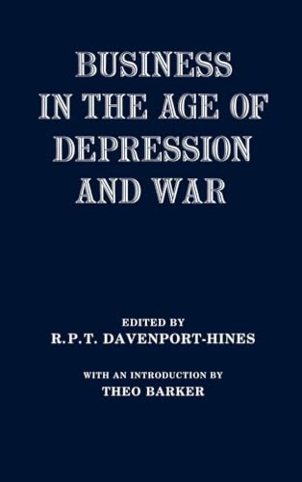 Business in the Age of Depression and War