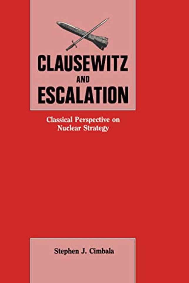 Clausewitz and Escalation
