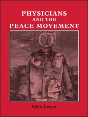 Physicians and the Peace Movement