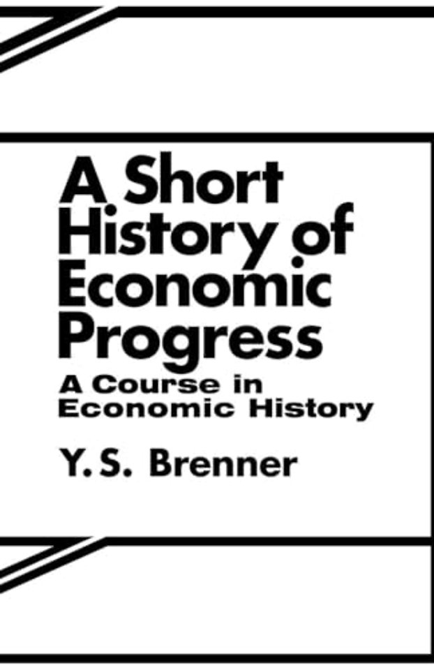 Short History of Economic Progress