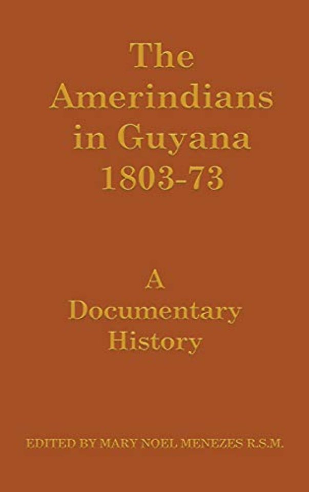Amerindians in Guyana 1803-1873