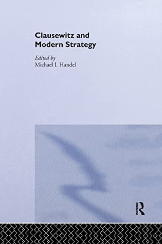 Clausewitz and Modern Strategy