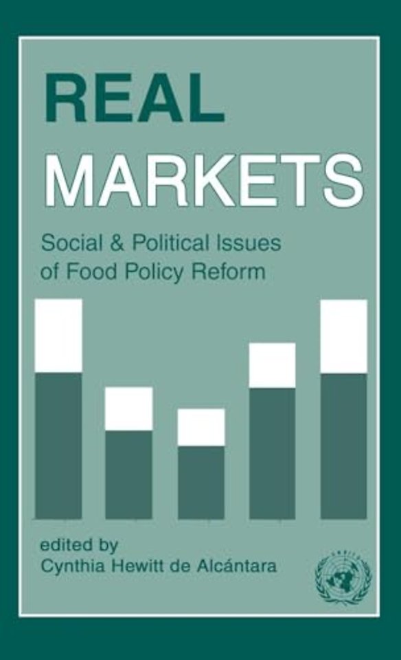 Real Markets: Social and Political Issues of Food Policy Reform