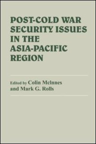 Post-Cold War Security Issues in the Asia-Pacific Region