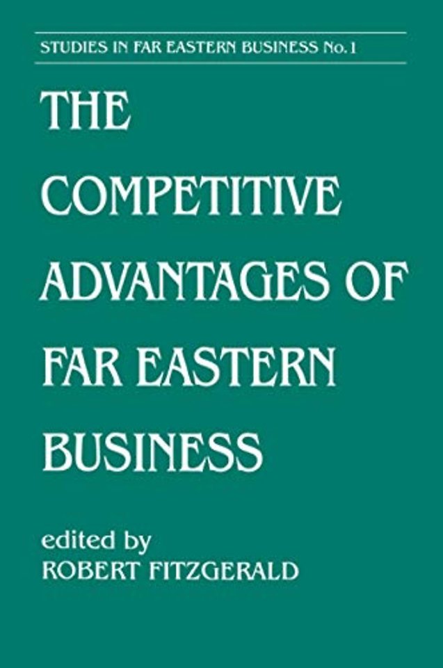 Competitive Advantages of Far Eastern Business
