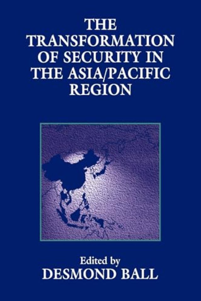 Transformation of Security in the Asia/Pacific Region