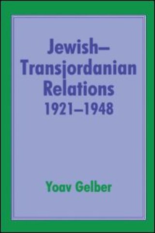 Jewish-Transjordanian Relations 1921-1948
