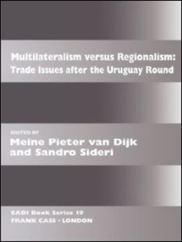 Multilateralism Versus Regionalism