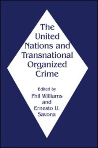 United Nations and Transnational Organized Crime