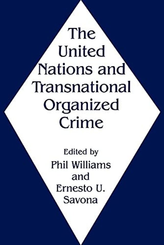 United Nations and Transnational Organized Crime